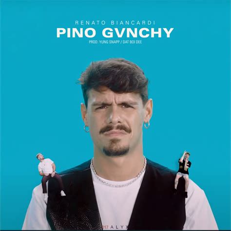 pino givenchy renato|Renato Biancardi – Pino Gvnchy Lyrics .